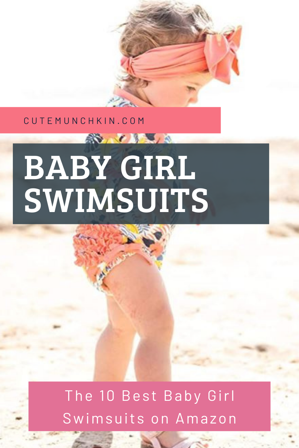 The 10 best Baby Girl Swimsuits by Cute Munchkin