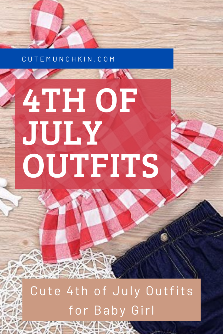 cute 4th of July outfits for baby girl by Cute Munchkin