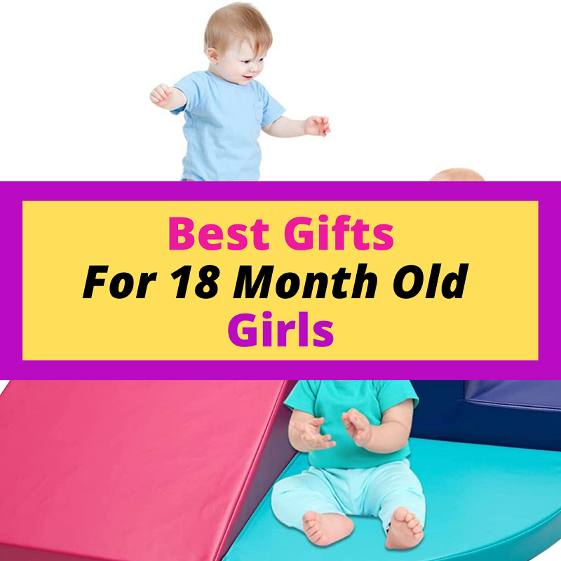 best Christmas gifts and gift ideas for 18 month old girls